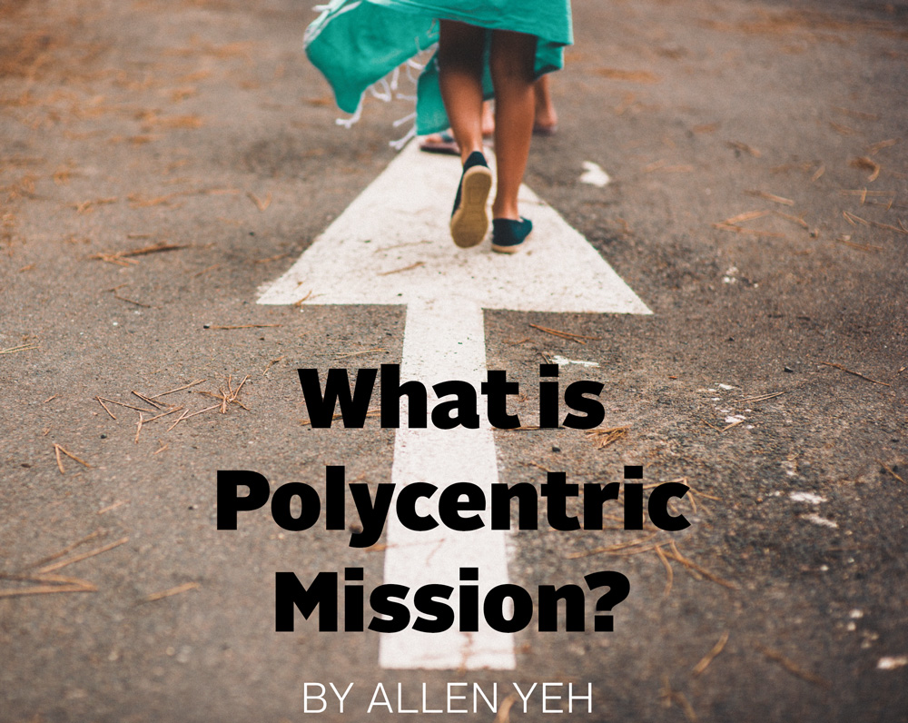 What is Polycentric Mission?