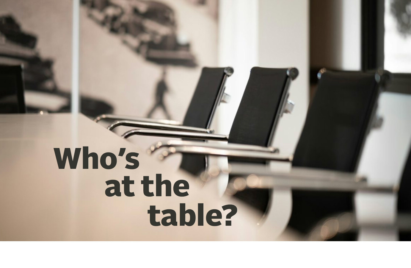 Who’s at the Table?